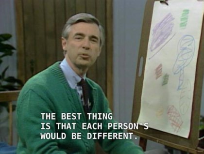 mr rogers best thing individuality