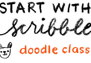 start with a scribble